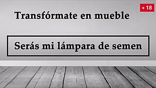 Become My Semen Lamp: JOI in Spanish