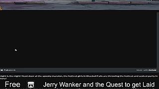 Jerry Wanker and the Quest to Get Laid