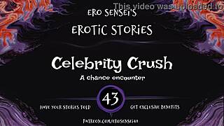 Celebrity Crush Erotic Audio for Women with Intense POV Masturbation ESes43
