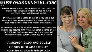 Nikki Curly uses anaconda dildo and double fists