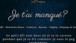 Je t'ai manqué - french audio porn joi pegging