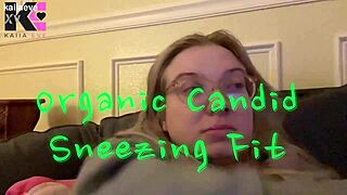 what's this organic candid sneezing fit all about?