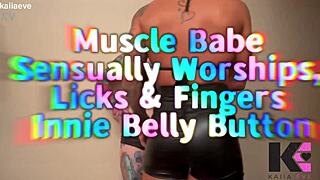 muscle babe worships licks fingers belly