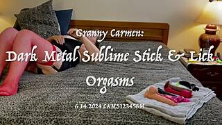 Granny Carmen Dark Metal Sublime Stick & Lick Orgasms