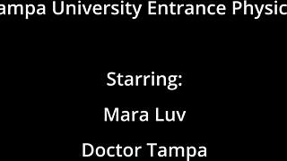 dr tampa gives mara luv university entrance physical backstage pussy spread toys shaved