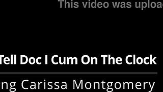 dont tell doc i blew my load on nurse carissa montgomery's shaved pussy